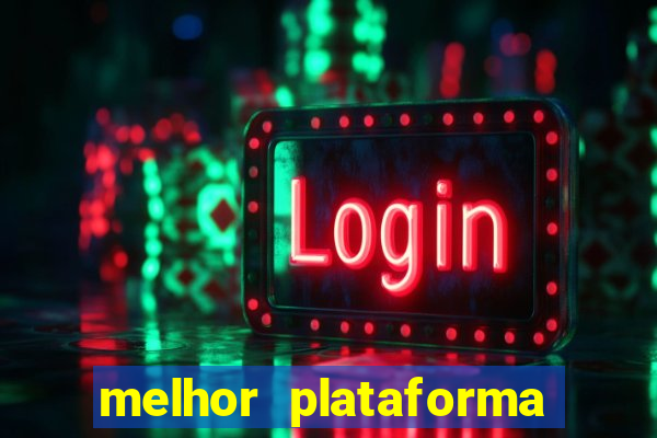 melhor plataforma para jogar fortune tiger